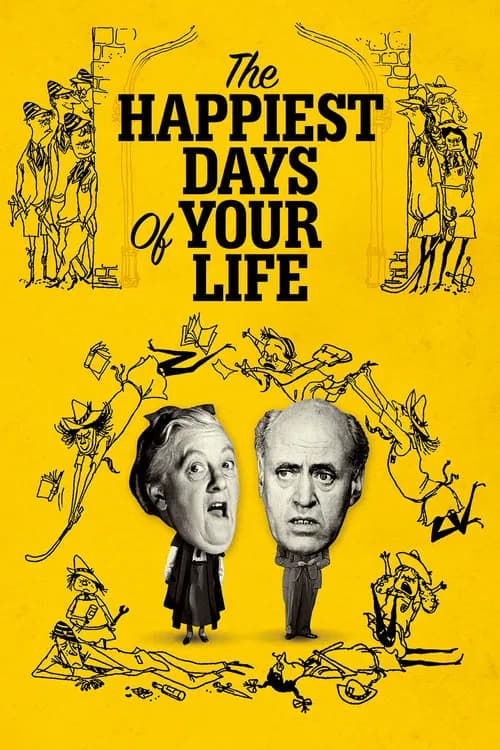 The Happiest Days of Your Life official trailer poster