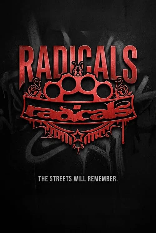 Radicals - The Film official trailer poster
