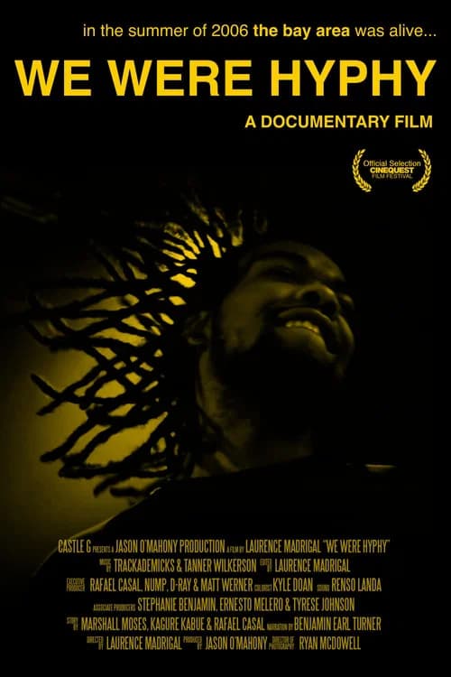 We Were Hyphy official trailer poster
