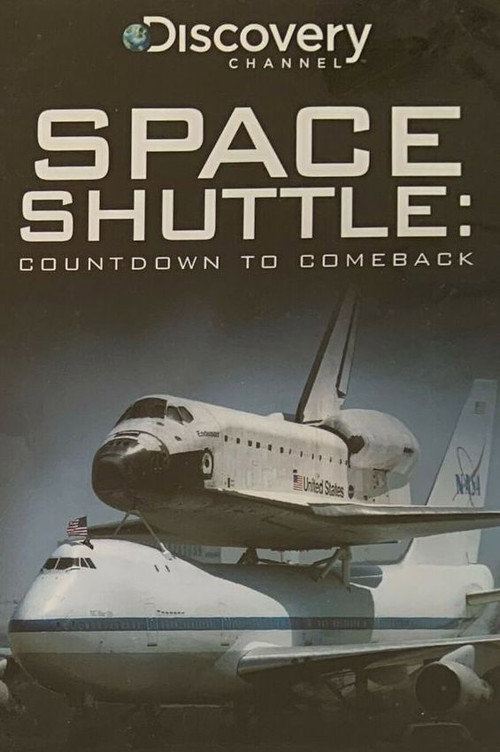 The Space Shuttle: Countdown to Comeback official trailer poster