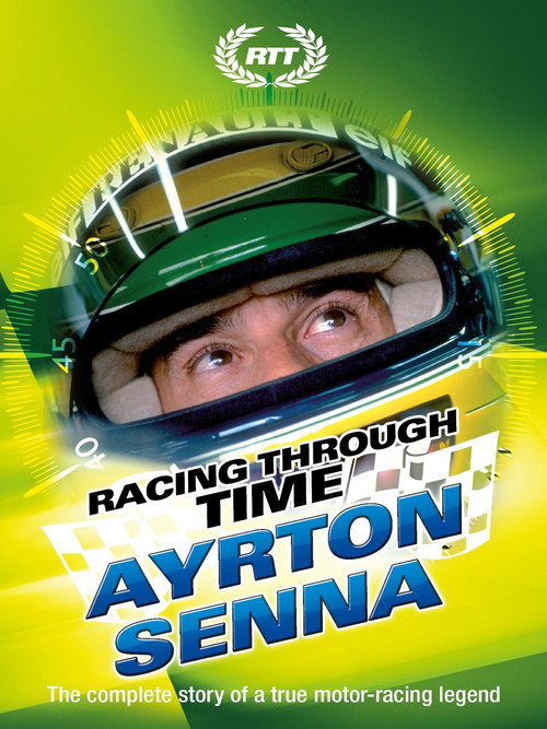 Racing Through Time - Ayrton Senna official trailer poster