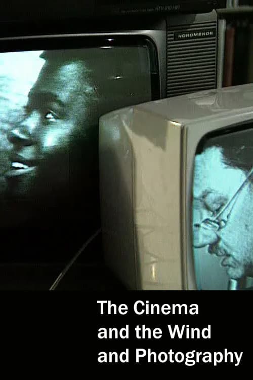 The Cinema and the Wind and Photography official trailer poster