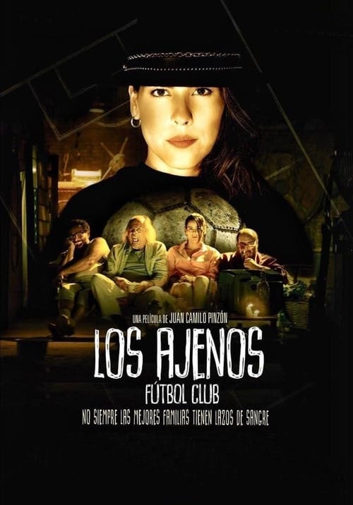 Los Ajenos Fútbol Club official trailer poster