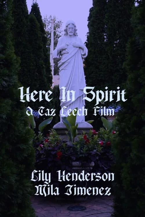 Here in Spirit official trailer poster