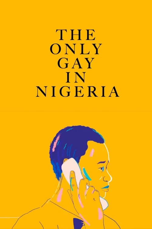 The Only Gay in Nigeria official trailer poster