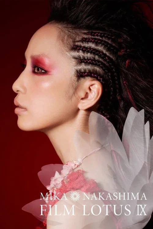 Mika Nakashima FILM LOTUS IX 2016 official trailer poster