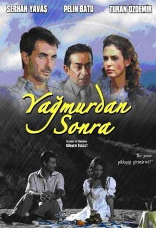 Yağmurdan Sonra official trailer poster