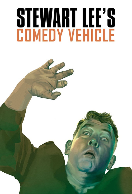 Stewart Lee's Comedy Vehicle official trailer poster