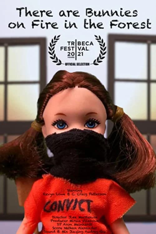 There Are Bunnies On Fire In The Forest official trailer poster