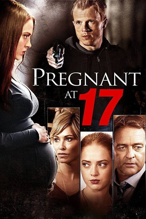 Pregnant at 17 official trailer poster