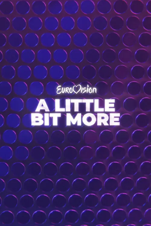 Eurovision... A Little Bit More official trailer poster