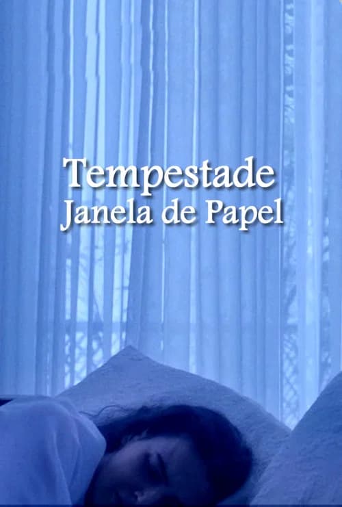 Tempestade e A Janela de Papel official trailer poster