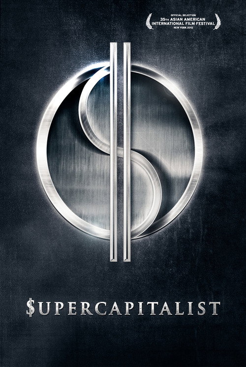 Supercapitalist official trailer poster