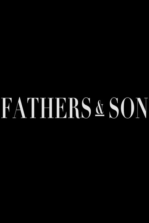 Fathers & Son official trailer poster