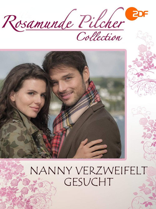 Rosamunde Pilcher: Nanny verzweifelt gesucht official trailer poster