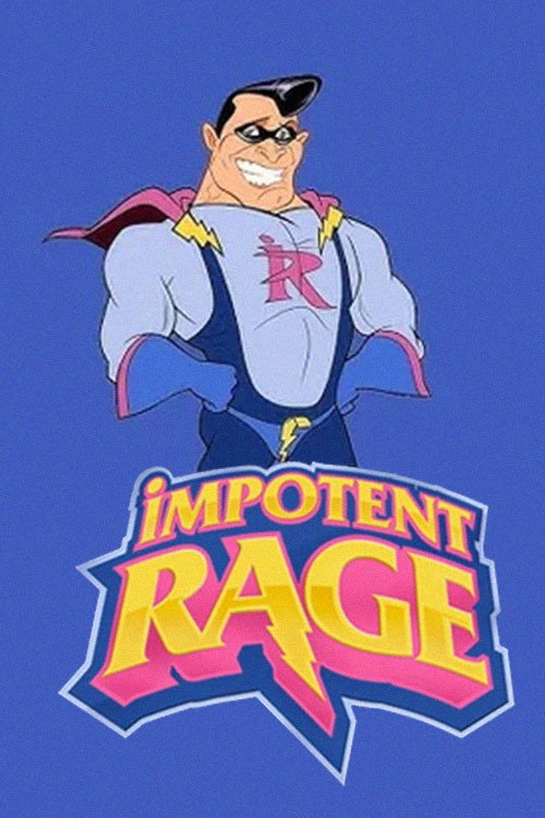 Impotent Rage official trailer poster