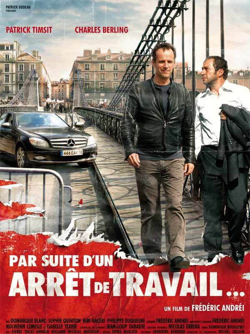 Par suite d'un arrêt de travail... official trailer poster