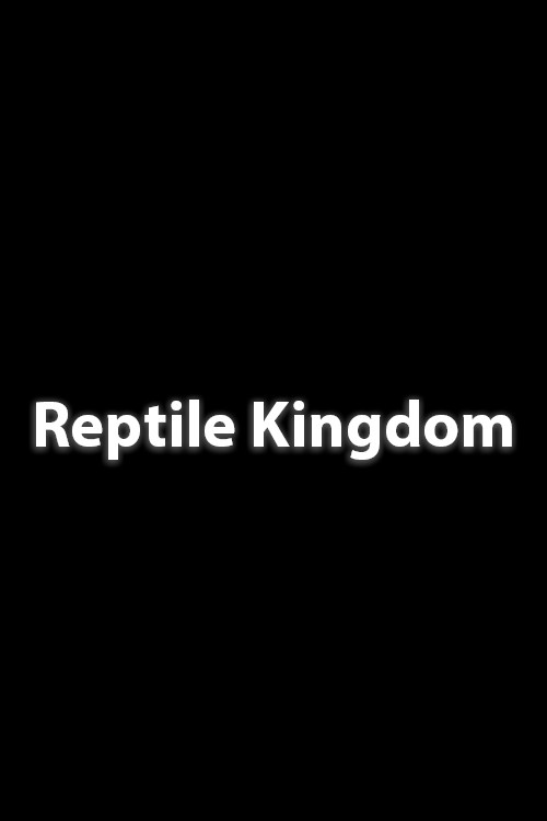 Reptile Kingdom official trailer poster