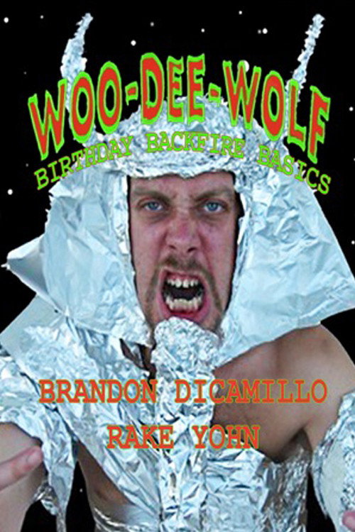 Woo-Dee-Wolf's Birthday Backfire! official trailer poster
