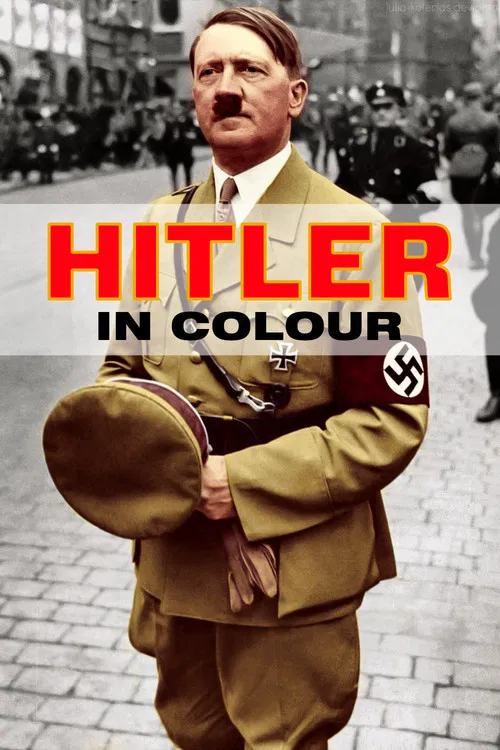 Hitler in Colour official trailer poster