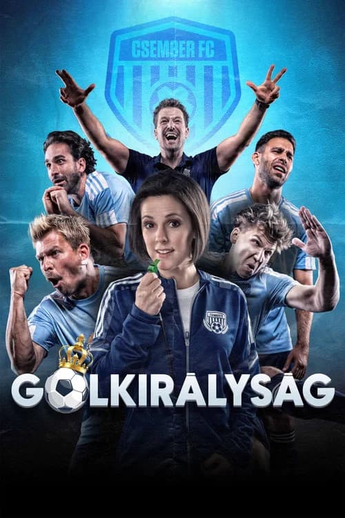 Gólkirályság official trailer poster
