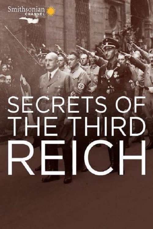 Secrets of the Third Reich official trailer poster