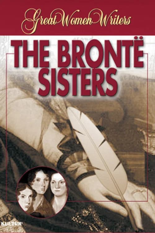 Great Women Writers: The Bronte Sisters official trailer poster