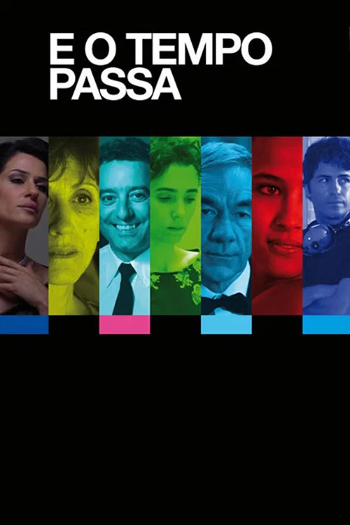 E o Tempo Passa official trailer poster