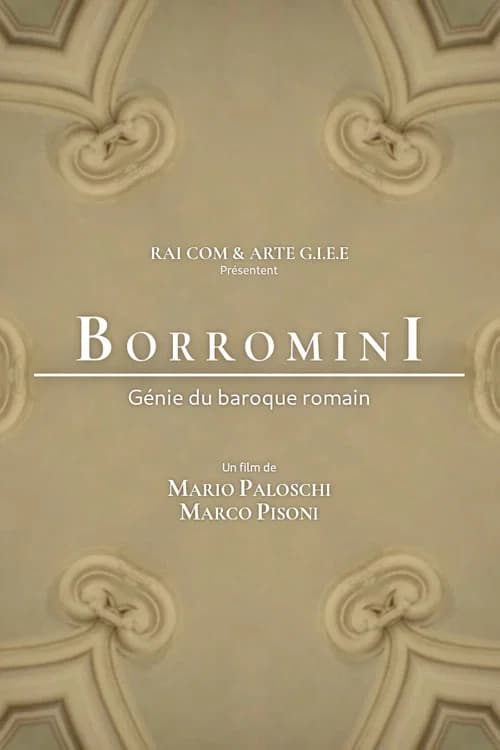 Francesco Borromini, génie du baroque romain official trailer poster