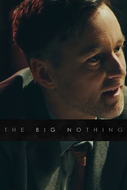 The Big Nothing official trailer poster