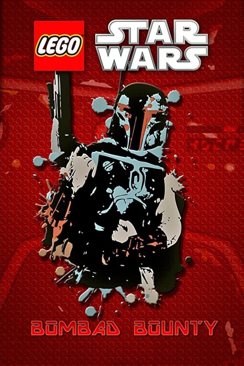 LEGO Star Wars: Bombad Bounty official trailer poster