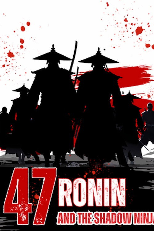 47 Ronin and the Shadow Ninja official trailer poster