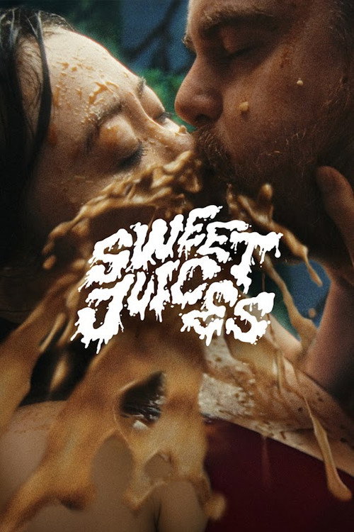 Sweet Juices official trailer poster