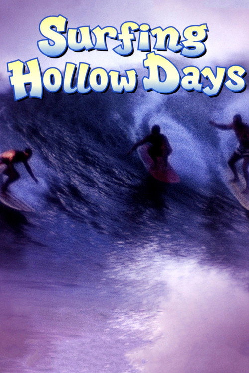 Surfing Hollow Days official trailer poster