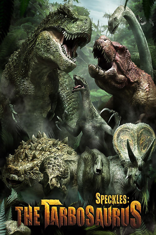 Speckles: The Tarbosaurus official trailer poster