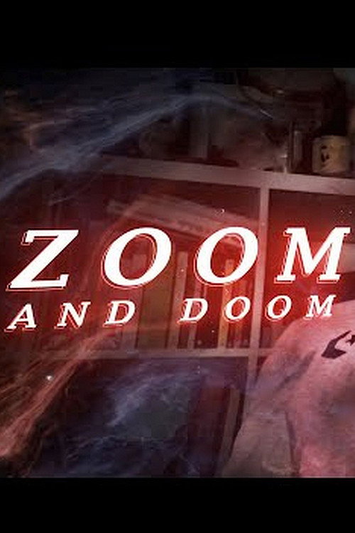 Zoom and Doom official trailer poster