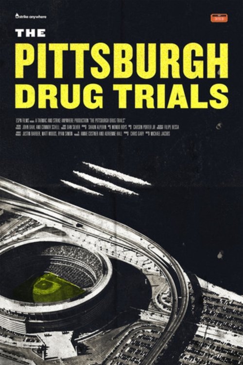 The Pittsburgh Drug Trials official trailer poster