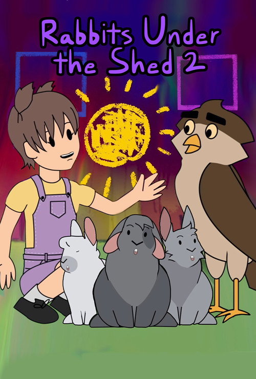 Rabbits Under the Shed 2 official trailer poster