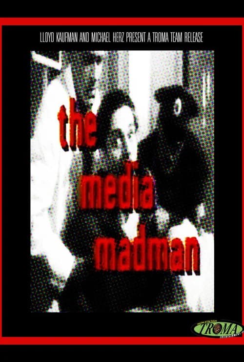 The Media Madman official trailer poster