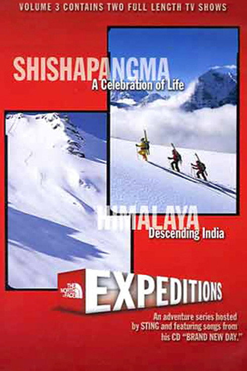 The North Face Expeditions: Shishapangma - Himalaya, Vol. 3 official trailer poster