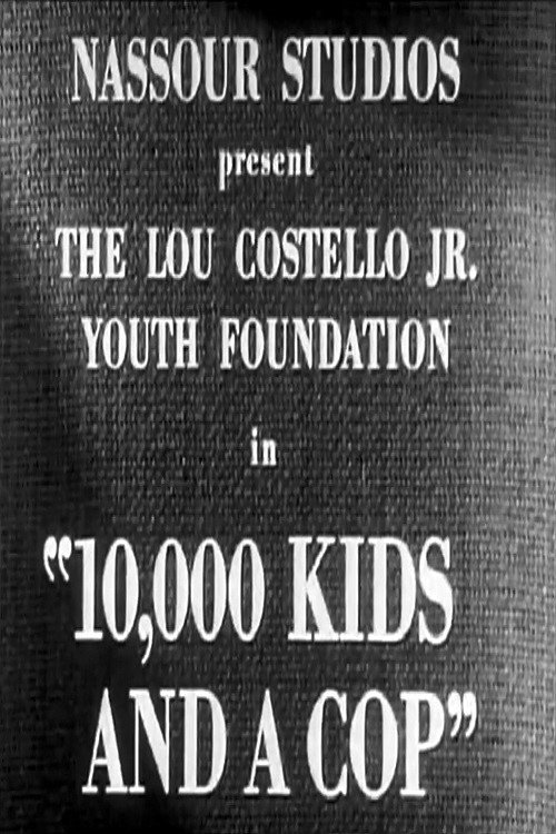 10,000 Kids and a Cop official trailer poster