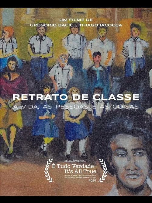 Retrato de Classe – A Vida, A Pessoa e as Coisas official trailer poster