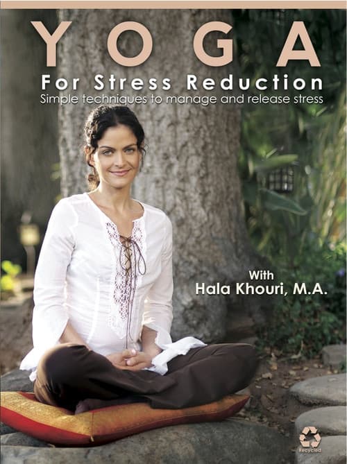 Yoga for Stress Reduction with Hala Khouri, M.A. official trailer poster