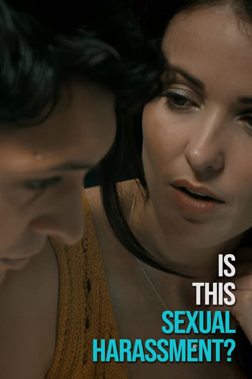 Is This Sexual Harassment? official trailer poster