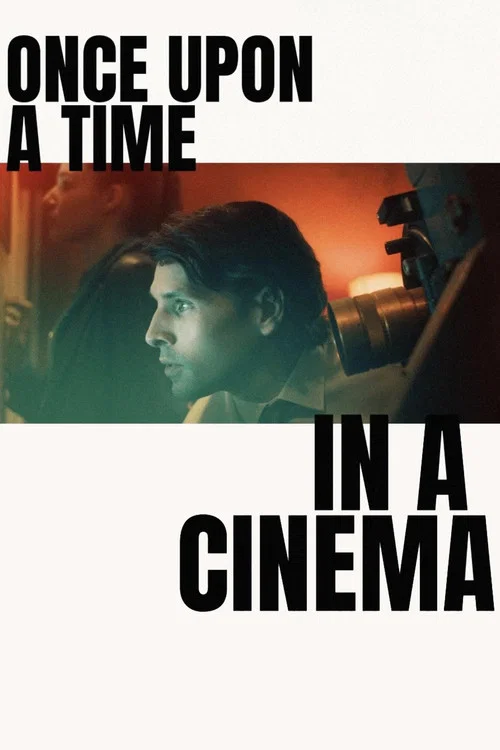 Once Upon a Time in a Cinema official trailer poster