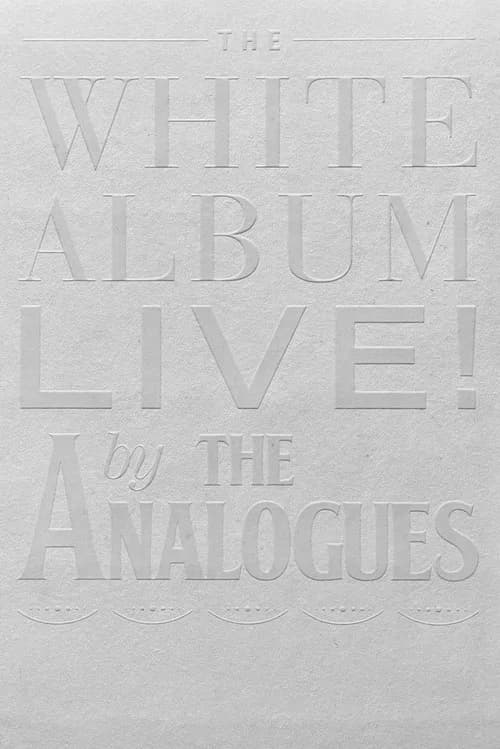 The White Album Live! by The Analogues official trailer poster