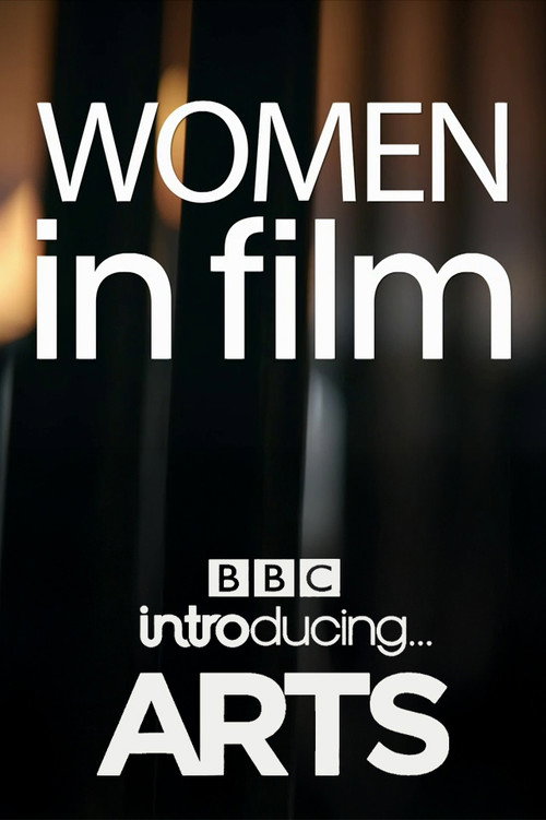 Women in Film: BBC Introducing Arts official trailer poster