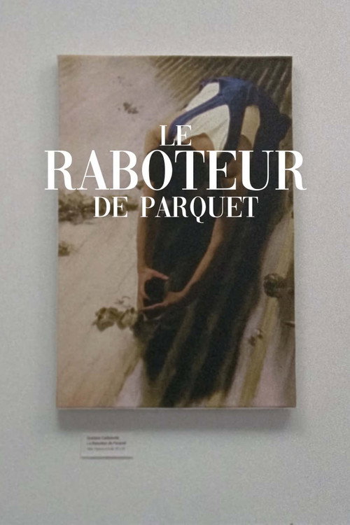 Le raboteur de parquet official trailer poster