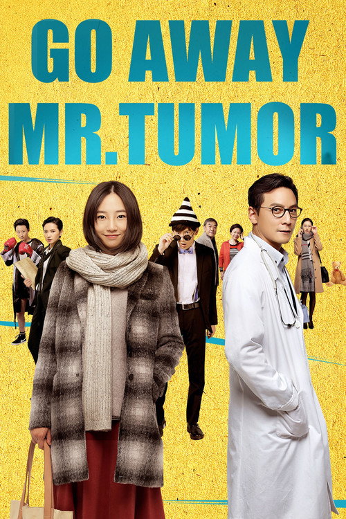 Go Away Mr. Tumor official trailer poster