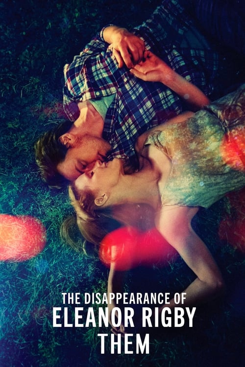The Disappearance of Eleanor Rigby: Them official trailer poster